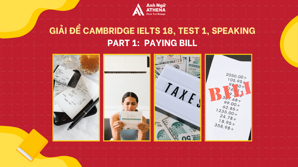 giải đề Cambridge IELTS 18, Test 1, Speaking Part 1